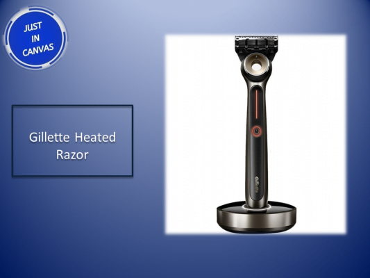 Gillette Heated - Justincanvas.com - Unique Father's Day Gift Ideas