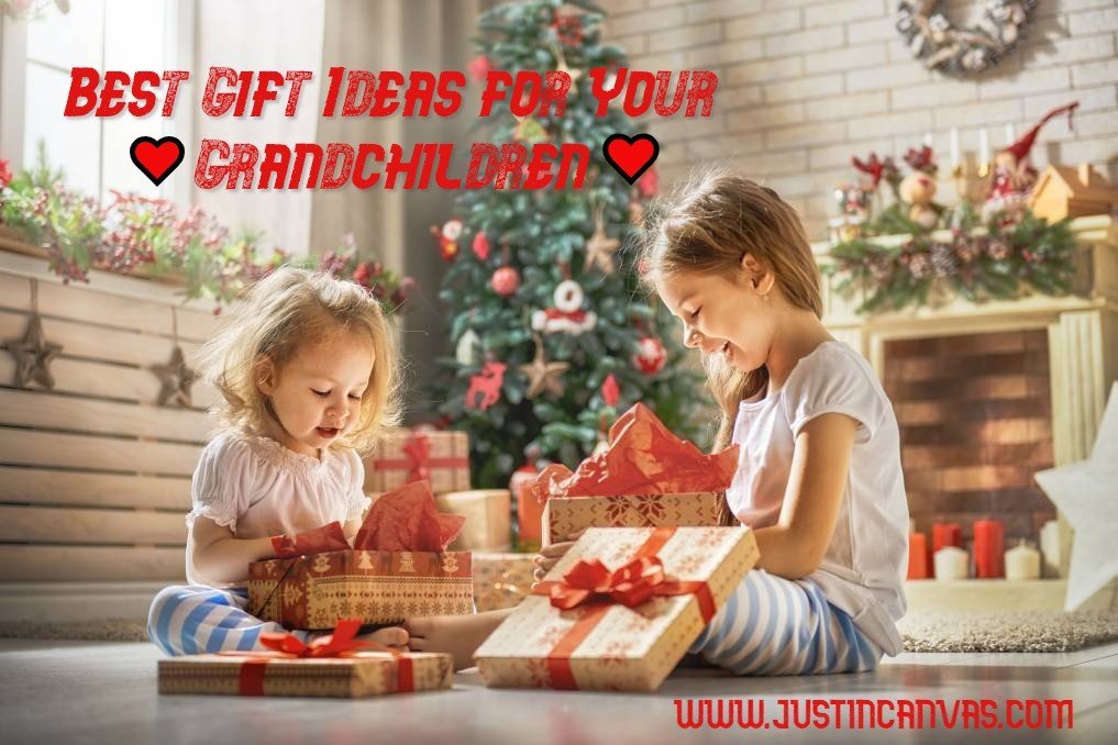 Best Gift Ideas for Your Grandchildren