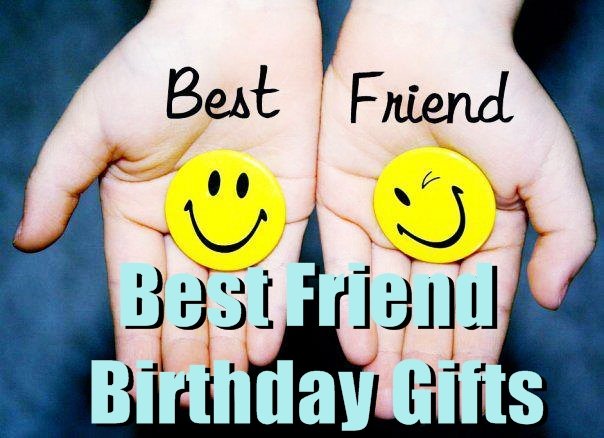 Memorable Gifts for Best friend Birthday